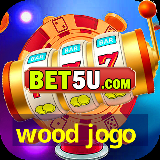 wood jogo